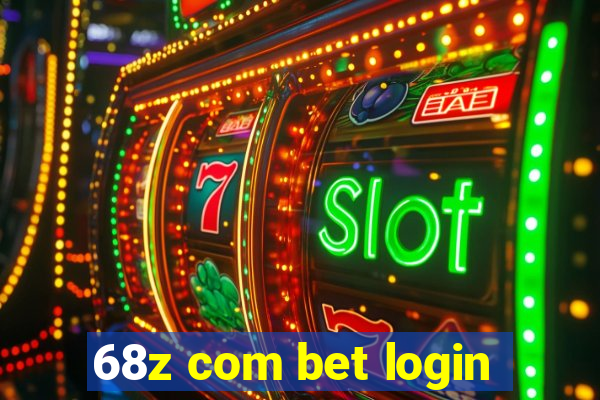 68z com bet login